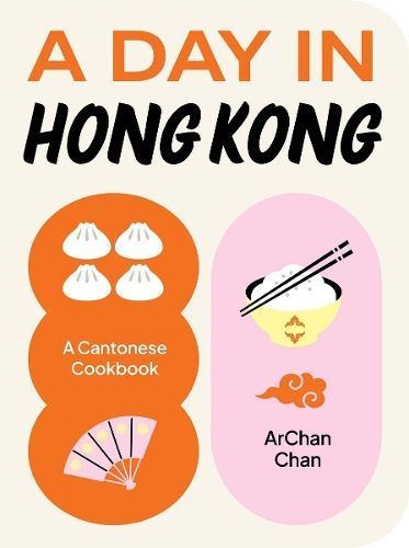 A Day in Hong Kong By ArChan Chan 9781923049475 (Hardback)