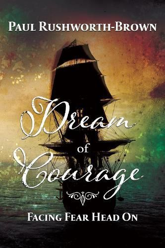 Dream of Courage By Paul Rushworth-Brown 9781923101128 (Paperback)