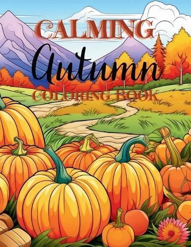 Calming Autumn Coloring Book By Upgraded Books 9781923108080
