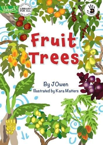 Fruit Trees - Our Yarning By Owen 9781923143340 (Paperback)