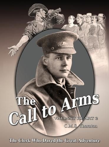 The Call to Arms By C M S Thornton 9781923212022 (Hardback)