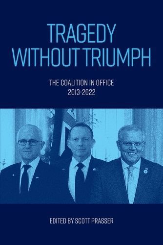 Tragedy Without Triumph By Scott Prasser (editor) 9781923224087