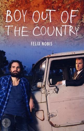 Boy Out of the Country By Felix Nobis 9781925005806 (Paperback)
