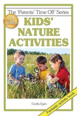 Kids' Nature Activities By Linda Swainger 9781925110760 (Paperback)