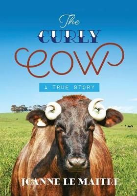 Curly Cow By Le Maitre 9781925230369 (Paperback)