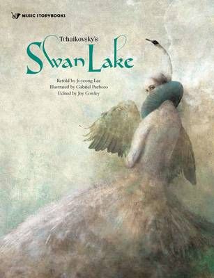 Tchaikovsky's Swan Lake By Joy Cowley 9781925233827 (Paperback)