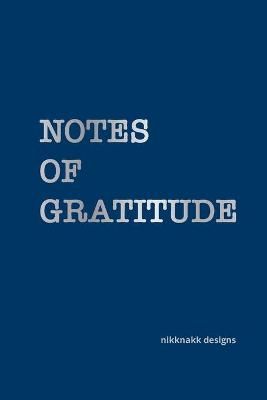 notes of gratitude By designs, nikknakk 9781925422238 (Paperback)