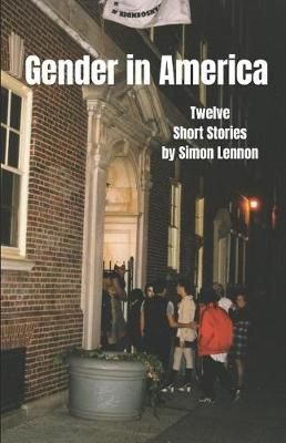 Gender in America By Simon Lennon 9781925446333 (Paperback)