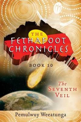The Seventh Veil By Weeatunga, Pemulwuy 9781925447071 (Paperback)