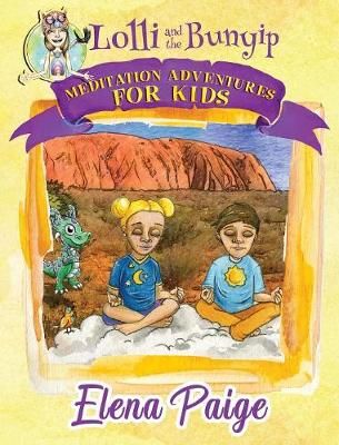 Lolli and the Bunyip By Elena Paige 9781925557206 (Hardback)