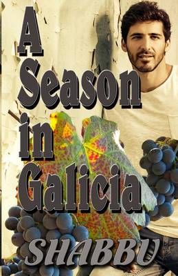 A Season in Galicia By Shabbu 9781925568004 (Paperback)