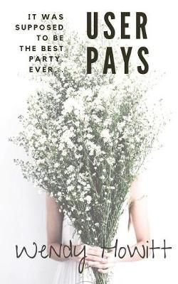 User Pays By Wendy Howitt 9781925579734 (Paperback)