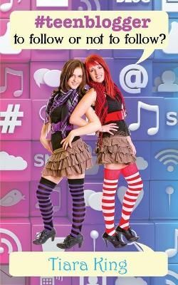 #teenblogger By Tiara King 9781925683752 (Paperback)