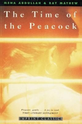 The Time of the Peacock By Abdullah, Mena 9781925706888 (Paperback)