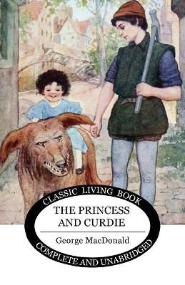Princess and Curdie By MacDonald 9781925729634 (Paperback)