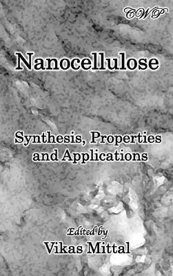 Nanocellulose By Vikas Mittal (editor) 9781925823493 (Hardback)