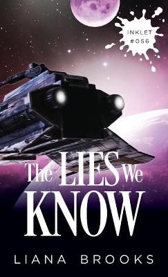 The Lies We Know By Brooks, Liana 9781925825589 (Paperback)