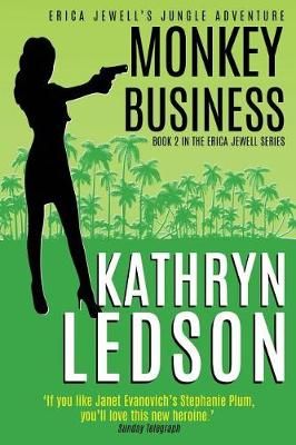 Monkey Business By Kathryn Ledson 9781925827163 (Paperback)