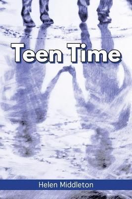 Teen Time By Helen Middleton 9781925830019 (Paperback)