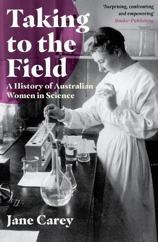 Taking to the Field By Jane Carey 9781925835410 (Paperback)