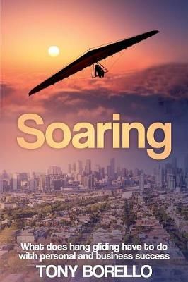 Soaring By Tony Borello 9781925884340 (Paperback)