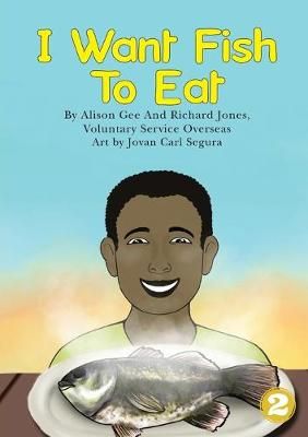 I Want Fish To Eat By Gee 9781925901078 (Paperback)