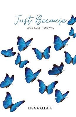 Just Because By Lisa Gallate 9781925914474 (Paperback)