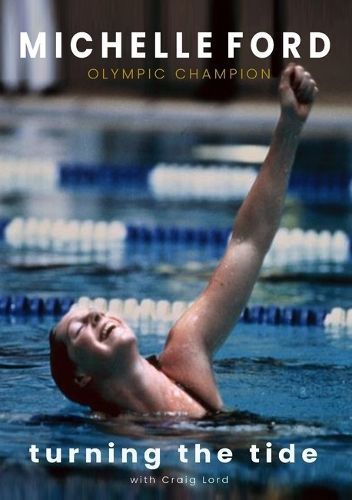 Turning the Tide By Michelle Ford (author), Craig Lord (contributions)