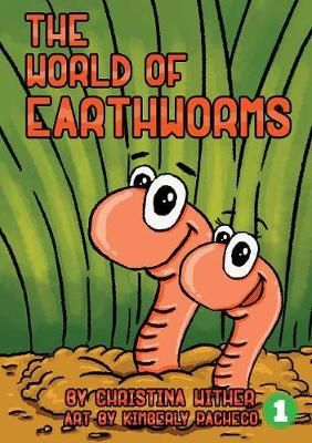 World Of Earthworms By Wither 9781925932034 (Paperback)