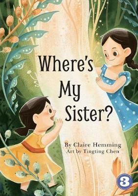 Where's My Sister? By Hemming 9781925932409 (Paperback)