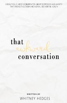 That Awkward Conversation By Hedges, Whitney 9781925935882 (Paperback)