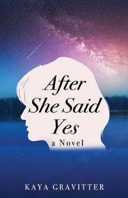 After She Said Yes By Gravitter 9781925939422 (Paperback)