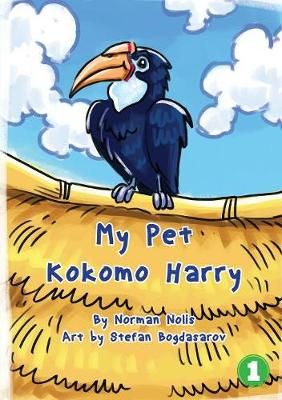 My Pet Kokomo Harry By Nollis 9781925960617 (Paperback)