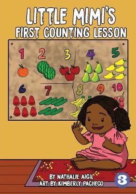 Little Mimi's First Counting Lesson By Aigil 9781925960952 (Paperback)