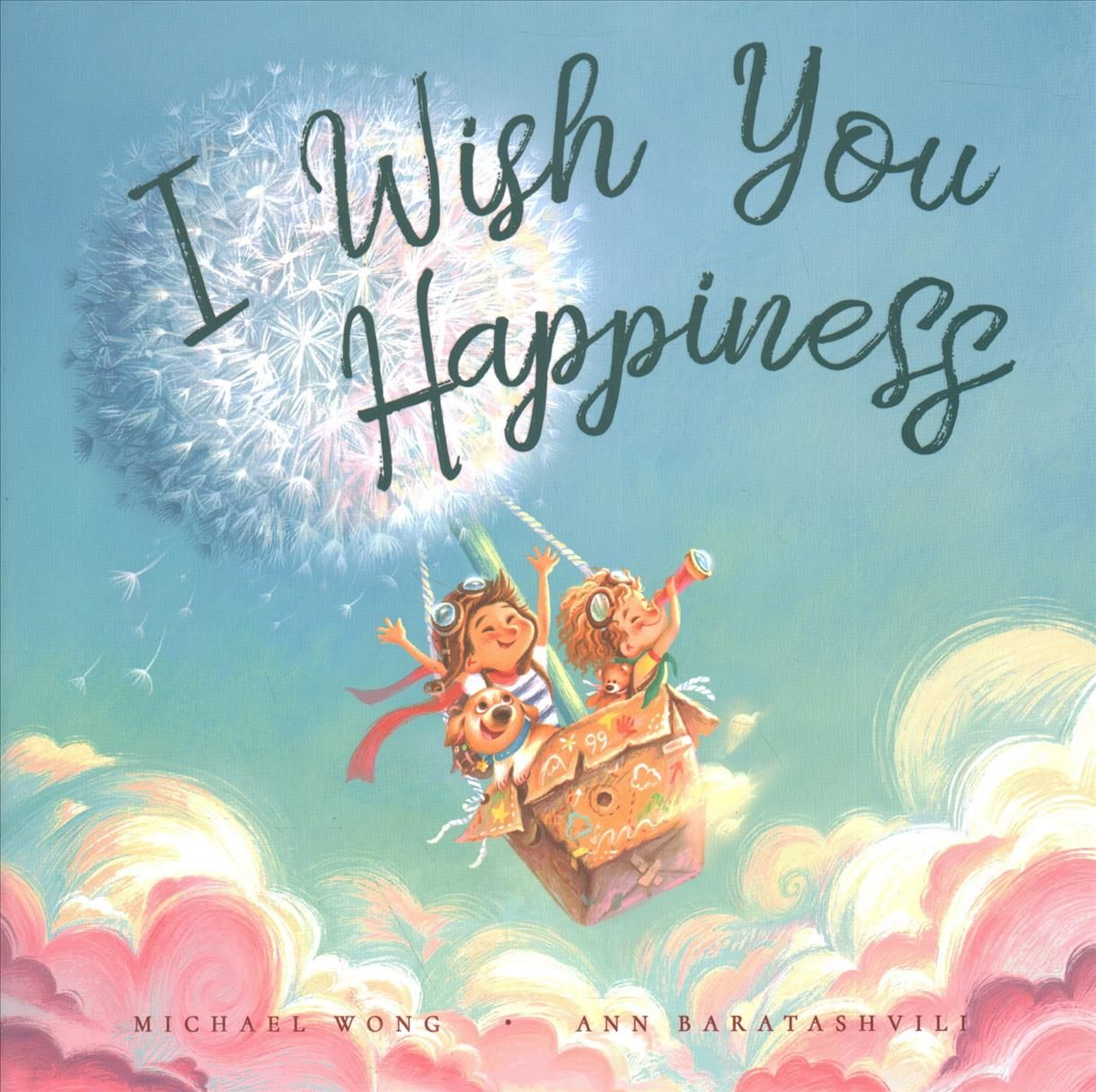 I Wish You Happiness 9781925973129 (Hardback)