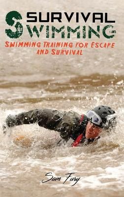 Survival Swimming By Fury 9781925979701 (Hardback)