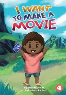 I Want To Make A Movie By Levido 9781925986266 (Paperback)