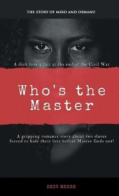 Who's the Master By Reese, Eric 9781925988291 (Paperback)