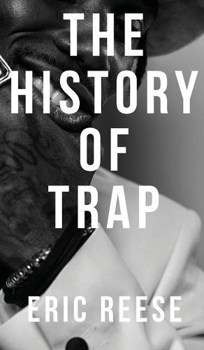 The History of Trap By Eric Reese 9781925988673 (Hardback)