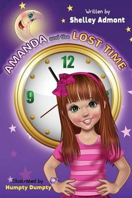 Amanda and the Lost Time By Shelley Admont 9781926432137 (Paperback)