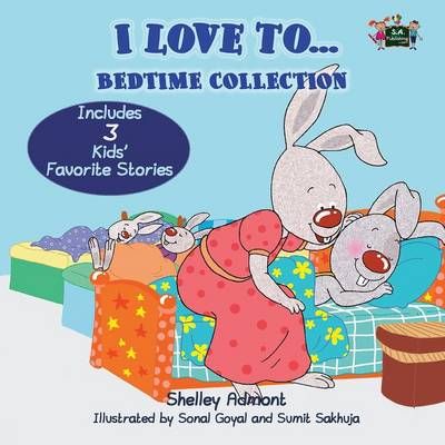 I Love to... Bedtime Collection By Shelley Admont 9781926432519