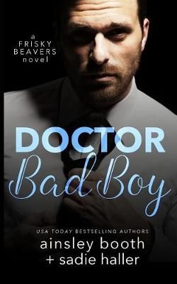 Dr. Bad Boy By Booth 9781926527741 (Paperback)