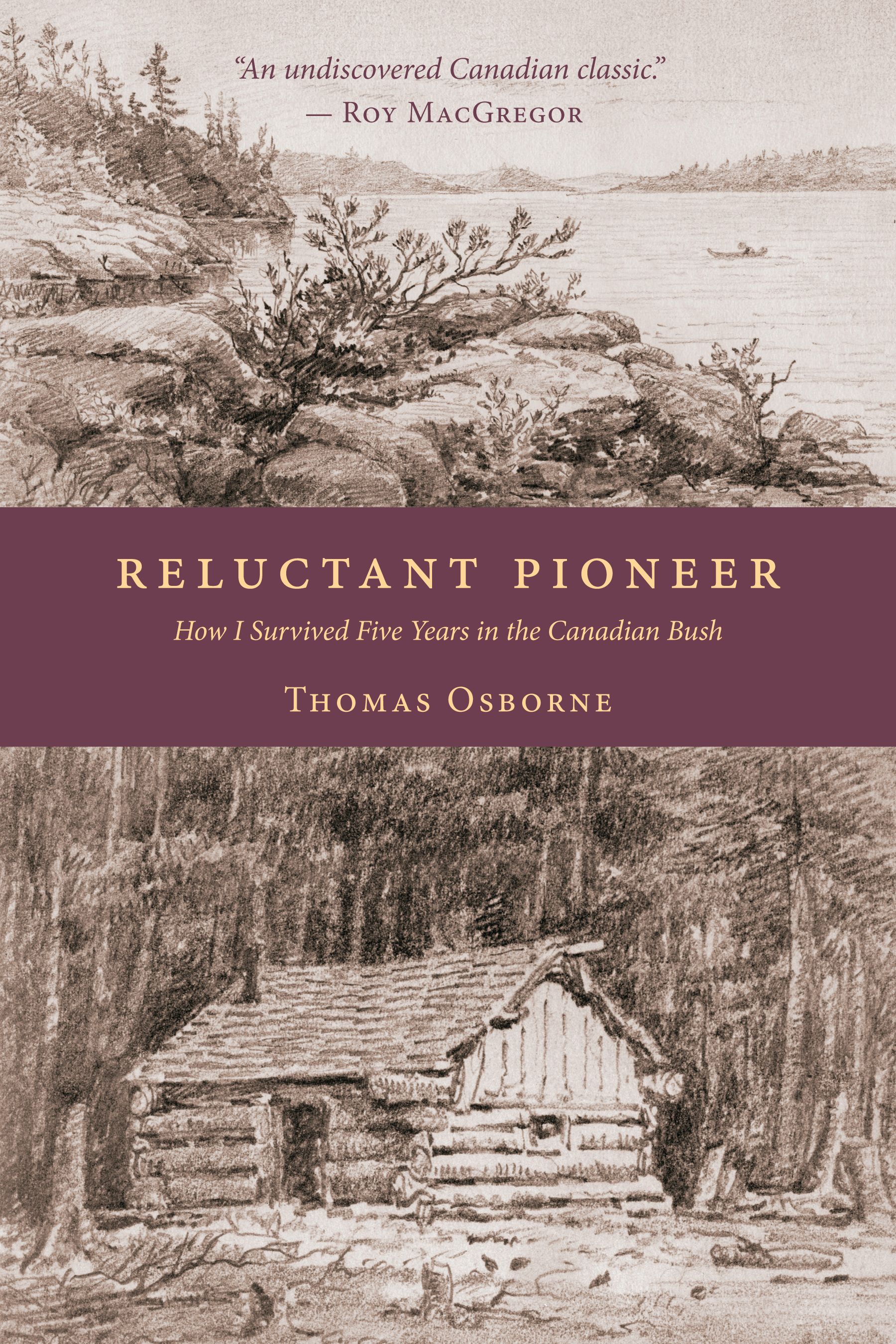 Reluctant Pioneer By Thomas Osborne 9781926577166 (Paperback)