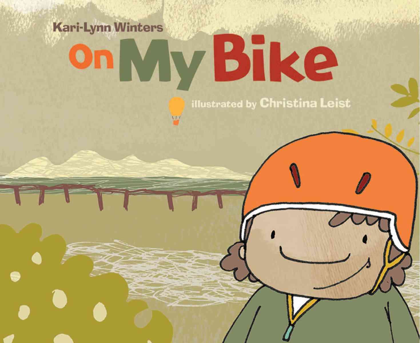 On my Bike By Christina Leist 9781926890135 (Board book)