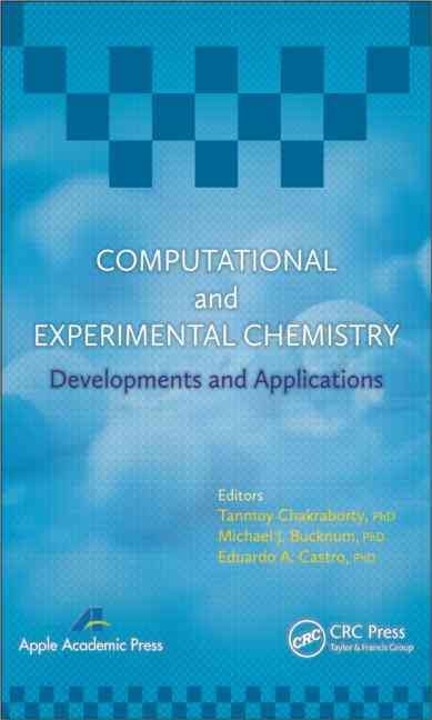Computational and Experimental Chemistry: Developments and Applications