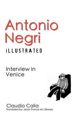 Antonio Negri Illustrated 9781926958132 (Paperback)