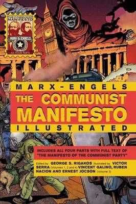 The Communist Manifesto Illustrated By Karl Marx 9781926958330