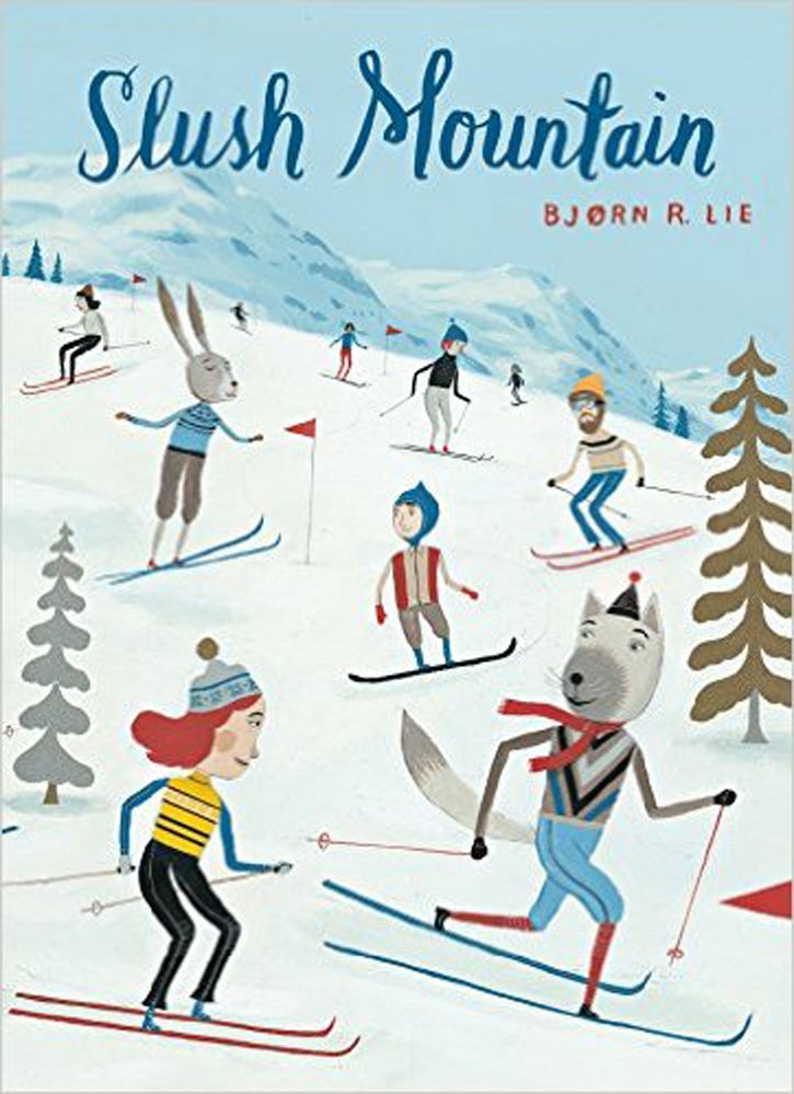 Slush Mountain By Bjorn Rune Lie 9781927018828 (Hardback)