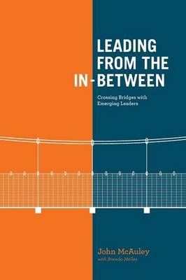 Leading from the In-Between By John, Fip McAuley 9781927355565