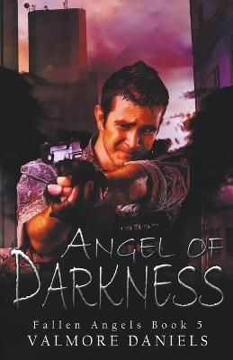 Angel of Darkness By Daniels 9781927560600 (Paperback)